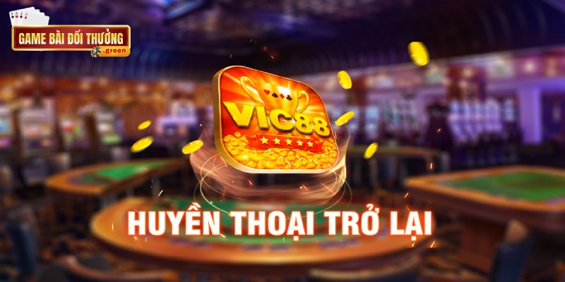 Khám phá Vic88 - Hành trình phát triển ấn tượng của cổng game uy tín 1 Vic88